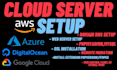 do aws azure digitalocean cloud server setup to host website