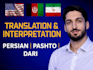 be your certified eng to persian farsi dari pashto translator interpreter