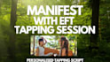 support you to achieve your manifestation with eft