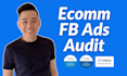 audit your ecommerce facebook ads campaigns