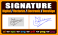create digital signature or vectorize signature autograph and vector handwriting