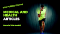 write medical and health articles and blogs with references