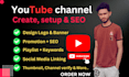 create, setup and design professional youtube channel