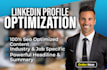 professionally do linkedin profile optimization upgrade skills summary headline