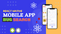 search, fix bugs in react, react native, expo, android, ios mobile app