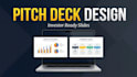 design a professional pitch deck for your business plan