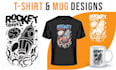 design t shirt, mugs and printable accessories