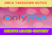remove your leaked onlyfans content under dmca