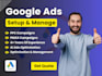 setup and manage google search ads, adwords PPC campaigns manager