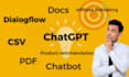 integrate chatgpt with anything including dialogflow