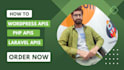 rest apis and admin panel using PHP, wordpress, laravel