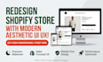 redesign shopify store with modern aesthetic UI UX