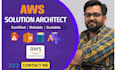 be your aws and azure solution architect to build and fix infrastructure