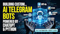 build custom ai telegram bot using chatgpt and python