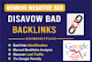 disavow bad spammy backlinks to remove negative SEO penalty