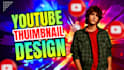 design professional youtube thumbnail for you