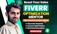 be your advanced fiverr freelancing coach and gigs optimization mentor
