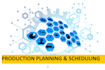 provide professional production planning and scheduling services