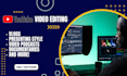 edit your youtube video professionally