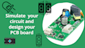 create professional pcb design and circuit simulation
