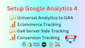 setup and migration  universal analytics to google analytics 4