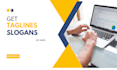 create a slogan or a tagline for your brand or ad