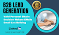 do b2b lead generation, linkedin leads, business leads, email list building