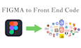convert your figma designed website into front end code