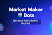 provide and create market making bot, trading bot, volume bot