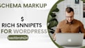 setup rich snippet, schema markup on your wordpress website