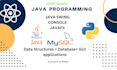 do java programming , java swing, database, python, cpp, oop, uml