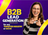 build b2b lead generation for any targeted industry or niche