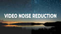 remove noise from your video