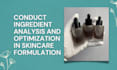 analyze and improve existing skincare formula