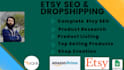 do etsy and ebay drop shipping ,SEO and store management