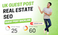 publish real estate seo article to provide UK guest post backlink