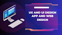 desing UX UI,app design and blogs and article writing