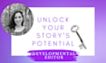 complete developmental edits of your fiction book, novel, or short story