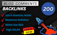provide 200 unique blog comments with high da pa 30