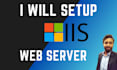 setup and configure iis server on your windows environment
