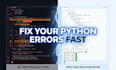fix python errors, debug code, and solve programming problems fast