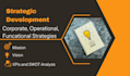 assist on strategic and planning development