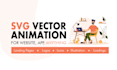do svg vector animation using CSS js
