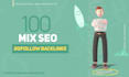 manually create 100 mix do follow backlinks with white hat