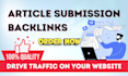 do unique article submission backlinks on HQ submission site