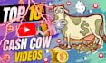 do top 10 cash cow videos as a cash cow video editor