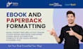 create ebook and do paperback formatting for amazon KDP book publishing