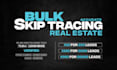 do real estate skip tracing, bulk skip tracing and lead generation