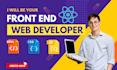 be your front end web developer