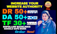 increase ahref DR, da, URL, and majestic tf